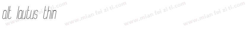 alt lautus thin字体转换